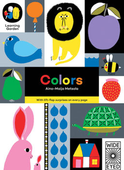 Board book Colors: With Lift-Flap Surprises on Every Page Book