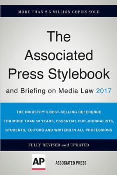 Paperback The Associated Press Stylebook 2017: And Briefing on Media Law Book