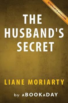 The Husband's Secret: by Liane Moriarty | Summary & Analysis