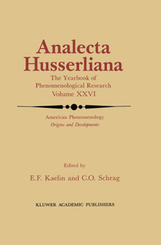 Hardcover American Phenomenology: Origins and Developments Book