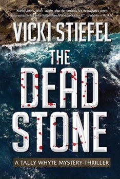 The Dead Stone: Book 2, Tally Whyte Homicide Counsellor