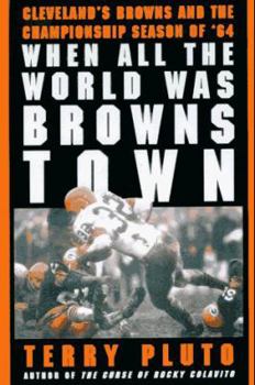 Hardcover When All the World Was Browns Town Book