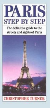 Paperback Paris Step by Step: The Definitive Guide to the Streets & Sights of Paris Book