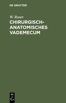 Hardcover Chirurgisch-Anatomisches Vademecum: Für Studirende Und Ärzte [German] Book