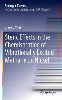 Steric Effects in the Chemisorption of Vibrationally Excited Methane on Nickel - Book  of the Springer Theses