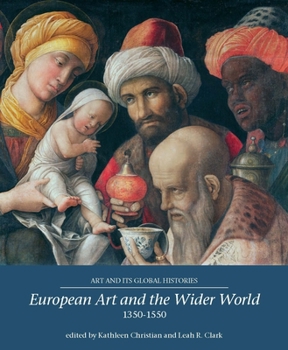 Paperback European Art and the Wider World 1350-1550 Book