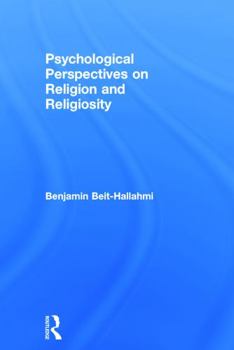 Hardcover Psychological Perspectives on Religion and Religiosity Book