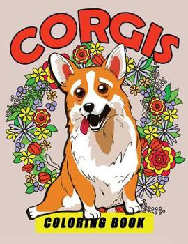 Paperback Corgis Coloring Book: Dog Coloring Book for Adults Book