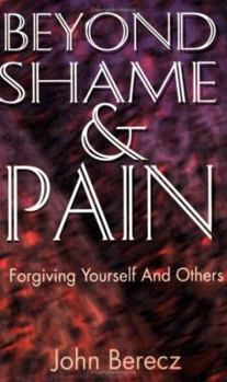 Paperback Beyond Shame and Pain Book