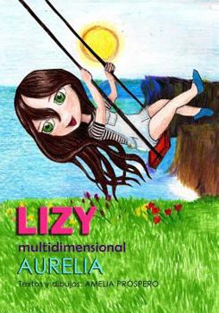 Paperback LIZY multidimensional: Aurelia [Spanish] Book