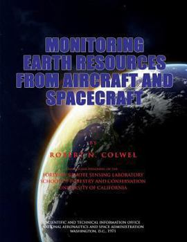 Paperback Monitoring Earth Resources From Aircraft and Spacecraft Book