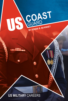 Us Coast Guard (Us Military Careers)