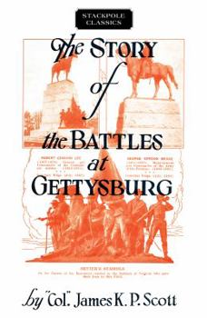 Paperback The Story of the Battles at Gettysburg Book