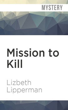 Mission to Kill - Book #3 of the A Dead Sister Talking Mystery