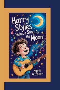 Paperback Harry Styles: Make's a Song for the Moon. Book