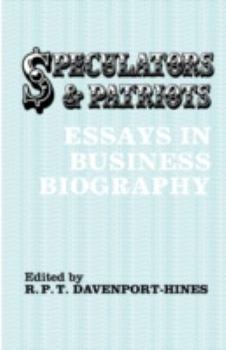 Paperback Speculators and Patriots: Essays in Business Biography Book