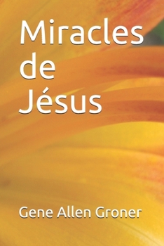 Paperback Miracles de Jésus Book