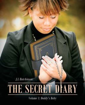 Paperback The Secret Diary: Volume 1: Daddy's Baby Book
