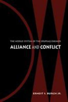 Paperback Alliance and Conflict: The World System of the Iñupiaq Eskimos Book