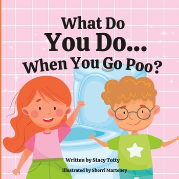 Paperback What Do You Do When You Go Poo? Book