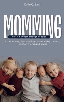 Hardcover Momming: All Moms Are Momming! Book