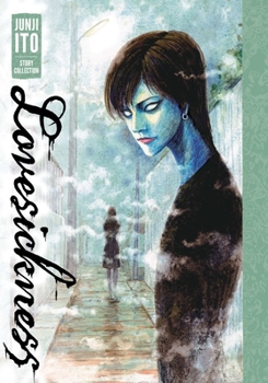 Hardcover Lovesickness: Junji Ito Story Collection Book