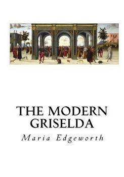 Paperback The Modern Griselda: A Tale Book