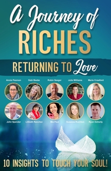 Paperback Returning to Love: A Journey of Riches Book