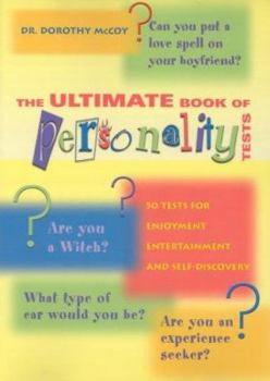 Paperback The Ultimate Book of Personality Tests: 50 Tests for Enjoyment, Entertainment and Self-Discovery Book