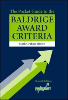 Paperback The Pocket Guide to the Baldrige Award Criteria Book