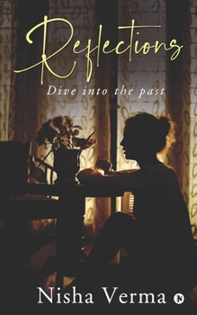 Paperback Reflections: Dive into the past Book