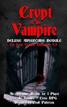 Paperback Crypt of the Vampire: Deluxe Adventure Module Book