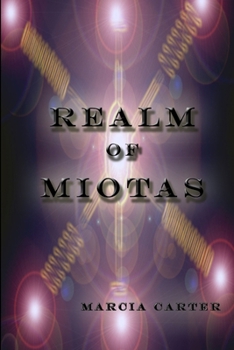 Paperback Realm Of Miotas Book