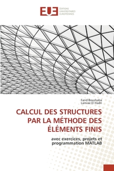 Paperback Calcul Des Structures Par La Méthode Des Éléments Finis [French] Book