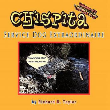 Paperback Chispita Service Dog Extraordinaire: Volume 2. The Pack Trip Book