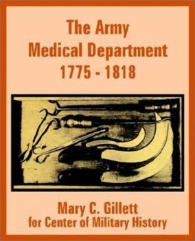 The Army Medical Department, 1775-1818