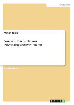 Paperback Vor- und Nachteile von Nachhaltigkeitszertifikaten [German] Book