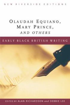 Paperback Early Black British Writing: Olaudah Equiano, Mary Prince, and Others Book