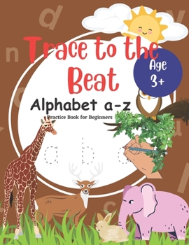 Paperback Trace to the Beat !: Alphabet a-z Book