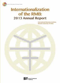 Hardcover Internationalization of the RMB: 2013 Annual Report Book