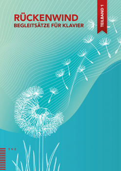 Spiral-bound Ruckenwind: Begleitsatze Fur Klavier, Teilband 1 [German] Book
