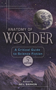 Hardcover Anatomy of Wonder: A Critical Guide to Science Fiction Book
