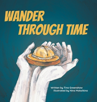 Hardcover Wander Through Time Book