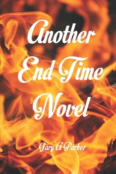 Paperback Another End Time Novel Book