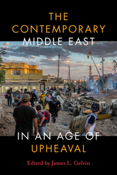 Paperback The Contemporary Middle East in an Age of Upheaval Book