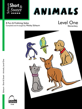 Paperback Short & Sweet: Animals: Level 1 Elementary Level Book