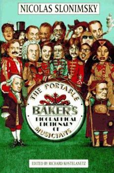 Paperback The Portable Baker's Biographical Dictionary of Musici Book