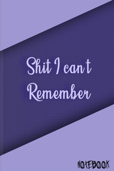 Paperback Shit I Can't Remember Purple cover: password book, password log book and internet password organizer, alphabetical password book, Logbook To Protect U Book