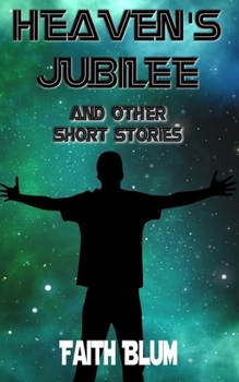 Paperback Heaven's Jubilee: And Other Short Stories Book