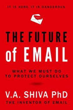Paperback The Future of Email Book